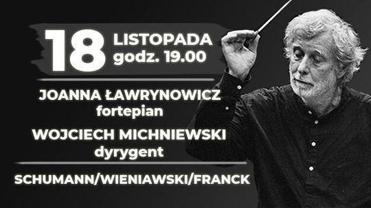 "Józef Wieniawski w 110. rocznicę śmierci". Koncert w Filharmonii Lubelskiej