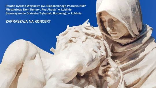 Jubileusz lubelskiego zespołu Sine Nomine. Koncert "Stabat Mater"
