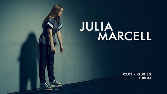 Julia Marcell z koncertem w Klubie30