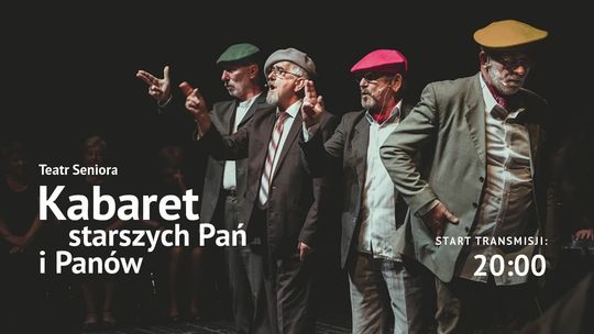 Kabaret Starszych Pań i Panów online