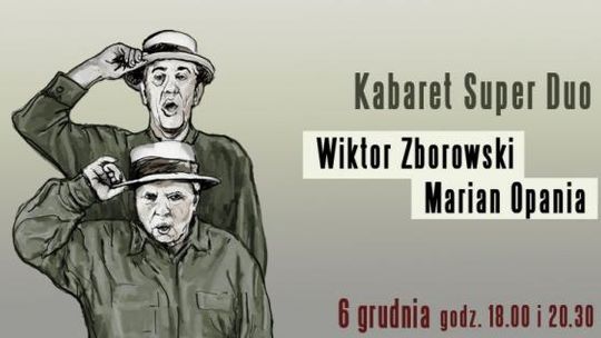 Kabaret Super Duo w Teatrze Osterwy
