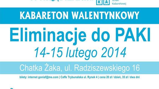 Kabareton walentynkowy w Chatce Żaka. Eliminacje do PAKI