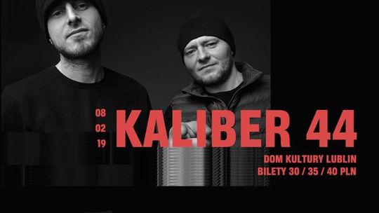 Kaliber 44 w Domu Kultury