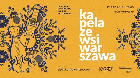 Kapela Ze Wsi Warszawa i Loopus Duo w Centrum Spotkania Kultur
