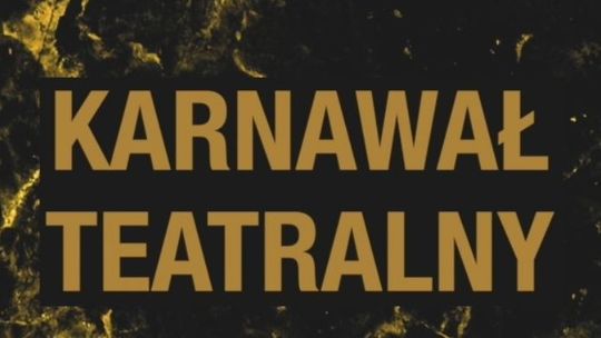 Karnawał Teatralny w Centrum Kultury w Lublinie: Teatr Panopticum