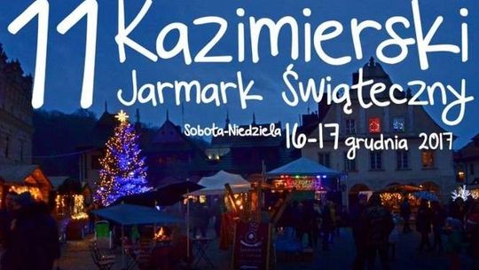 Kazimierski Jarmark Świąteczny. Zasmakuj w Kazimierzu