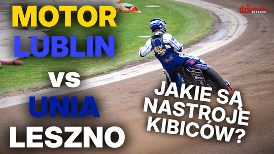 Kibice przed meczem Motor Lublin – Unia Leszno. Kto wygra żużlowy hit?