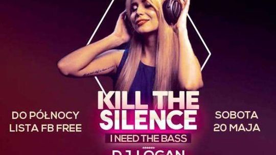 Kill The Silence - kolejna impreza w Silence
