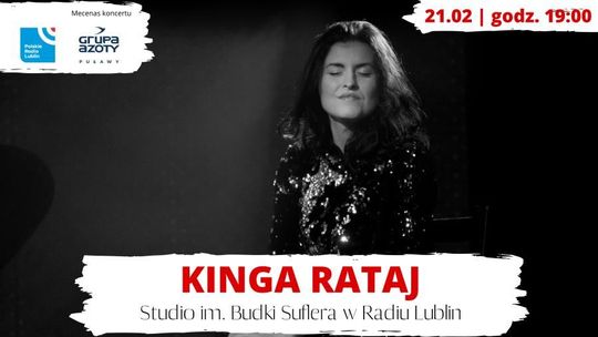 Kinga Rataj zaśpiewa w Radiu Lublin