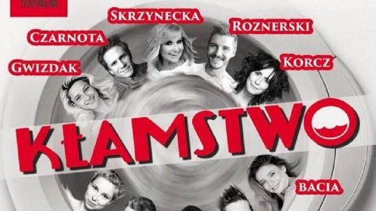 "Kłamstwo" Wojciecha Malajkata w Lublinie