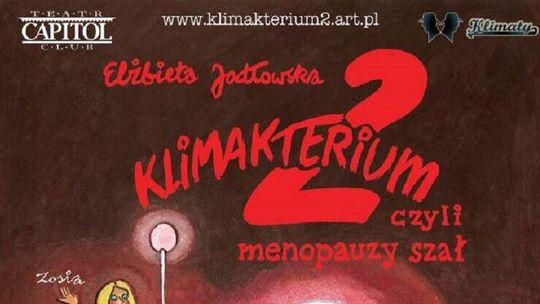 "Klimakterium 2" w Centrum Kongresowym