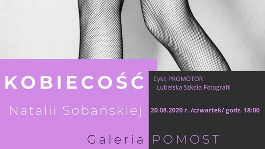 "Kobiecość". Wystawa Natalii Sobańskiej w Galerii Pomost