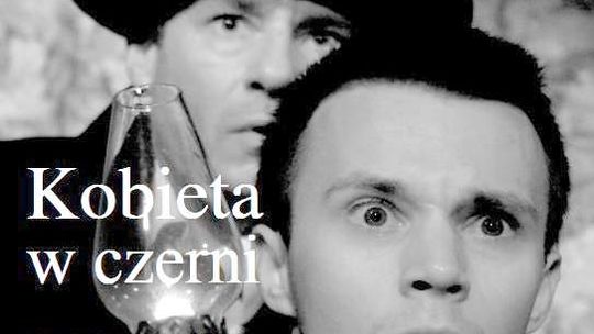 Kobieta w czerni w Teatrze NN