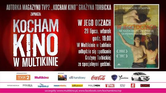 Kocham Kino: "W jego oczach". Grażyna Torbicka i jej goście w lubelskim Multikinie