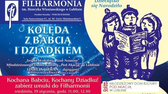Kolęda z Babcią i Dziadkiem w Filharmonii Lubelskiej