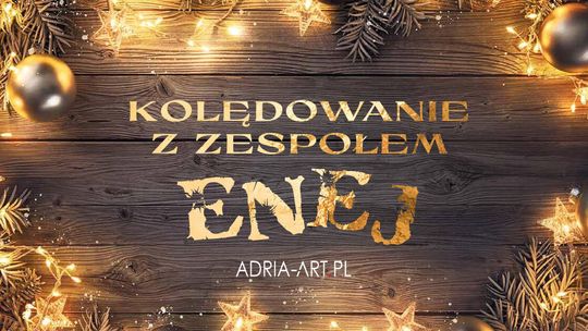 Kolędowanie z zespołem Enej