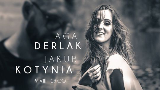 Koncert Agi Derlak i Jakuba Kotyni w Akwareli