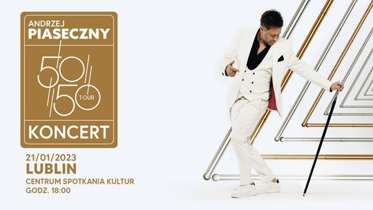 Koncert Andrzeja Piasecznego w Lublinie