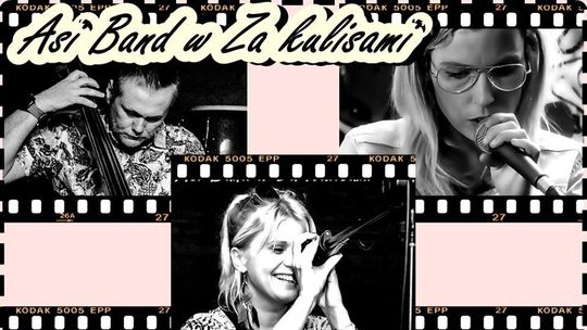 Koncert Asi Band w Za kulisami
