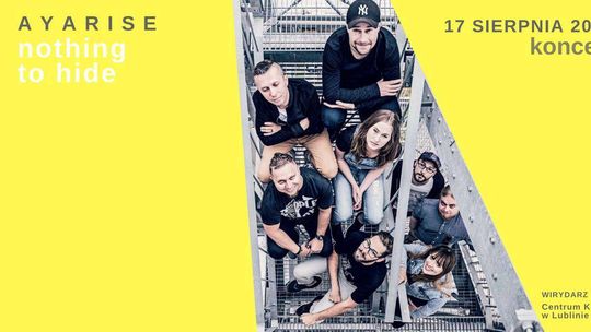 Koncert Ayarise: Nothing To Hide na Centralnym Placu Zabaw