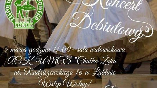 Koncert debiutowy Zespołu Tańca Ludowego UMCS