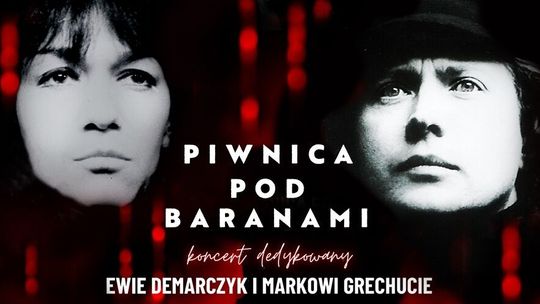 Koncert dedykowany Ewie Demarczyk i Markowi Grechucie