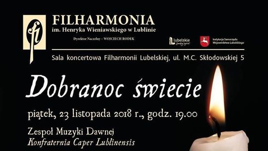 Koncert "Dobranoc świecie" w Filharmonii Lubelskiej
