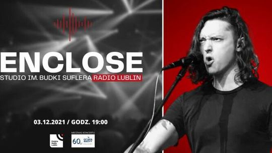 Koncert Enclose w Radiu Lublin