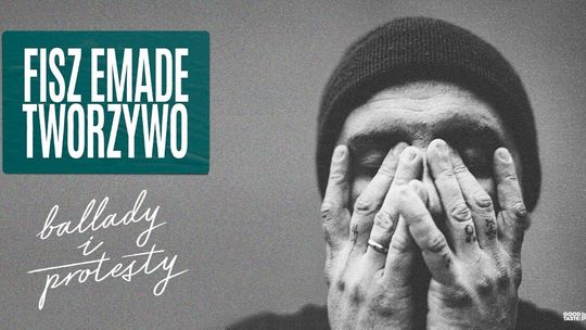 Koncert Fisz Emade Tworzywo w CSK