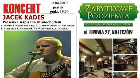 Koncert Jacka Kadisa w Zabytkowych Podziemiach w Nałęczowie