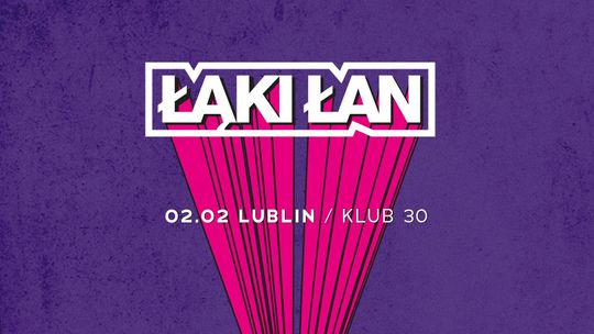 Koncert Łąki Łan w Klubie30 w Lublinie