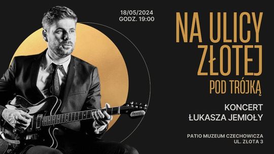 Koncert Łukasza Jemioły 