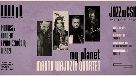 Koncert Marta Wajdzik Quartet w Centrum Spotkania Kultur