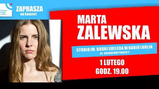 Koncert Marty Zalewskiej w Radiu Lublin