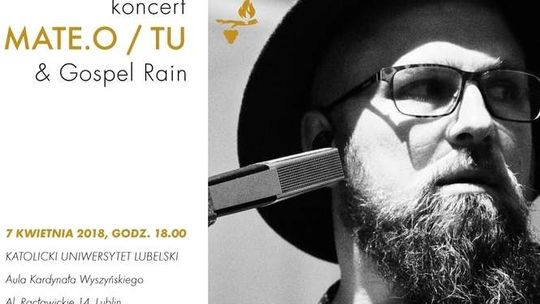 Koncert Mate.O / Tu & Gospel Rain w Lublinie