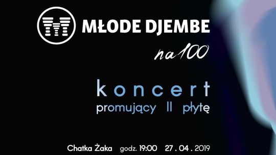 Koncert Młode Djembe "Na 100" w Chatce Żaka
