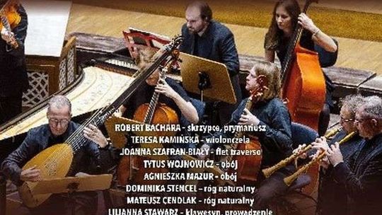 Koncert Muzyki Dawnej w Filharmonii Lubelskiej