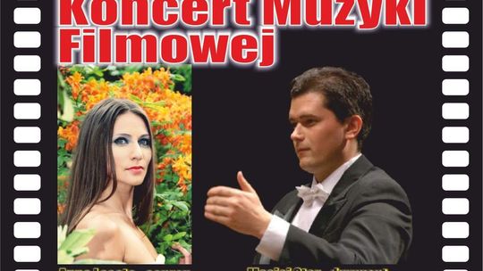 Koncert Muzyki Filmowej w Centrum Kongresowym