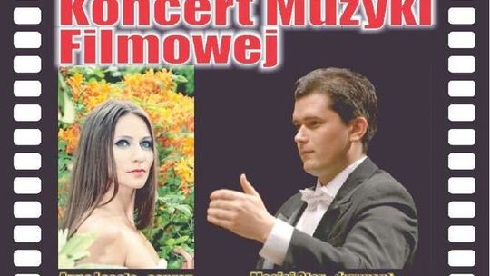 Koncert Muzyki Filmowej w Centrum Kongresowym UP