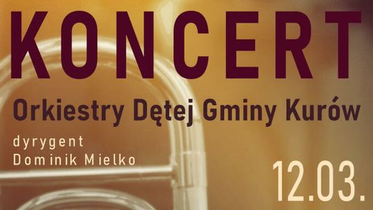 Koncert Orkiestry Dętej Gminy Kurów