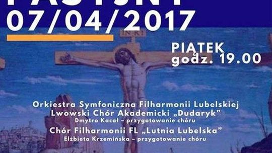 Koncert Pasyjny w Filharmonii Lubelskiej