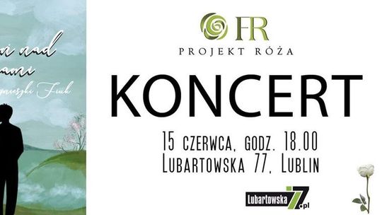 Koncert "Pieśń nad Pieśniami" przy Lubartowskiej 77