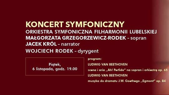 Koncert symfoniczny w Filharmonii Lubelskiej: Ludwig van Beethoven