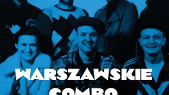 Koncert Warszawskie Combo Taneczne