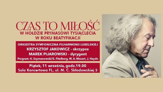 Koncerty z cyklu "Czas to miłość" w Filharmonii Lubelskiej