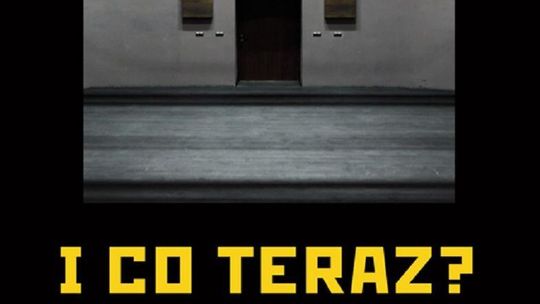 Konfrontacje Teatralne. Spektakle z cyklu "I co teraz?" 