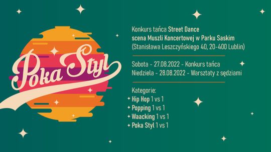 Konkurs dla tancerzy Street Dance "Poka Styl" w Muszli Koncertowej