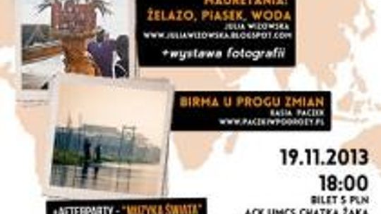 Kontynenty – Lubelskie Spotkania Podróżnicze. Birma / Mauretania