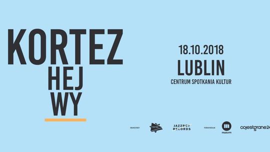 Kortez w Lublinie. Koncert w Centrum Spotkania Kultur