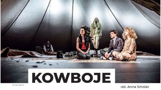 "Kowboje" Teatru Osterwy ruszają w Polskę. Na początek Krasnystaw